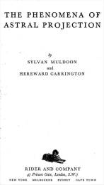 Muldoon Carrington Phenomena Astral Projection 2